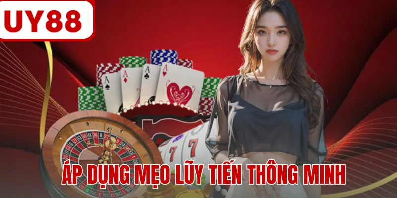 Áp dụng mẹo lũy tiến thông minh