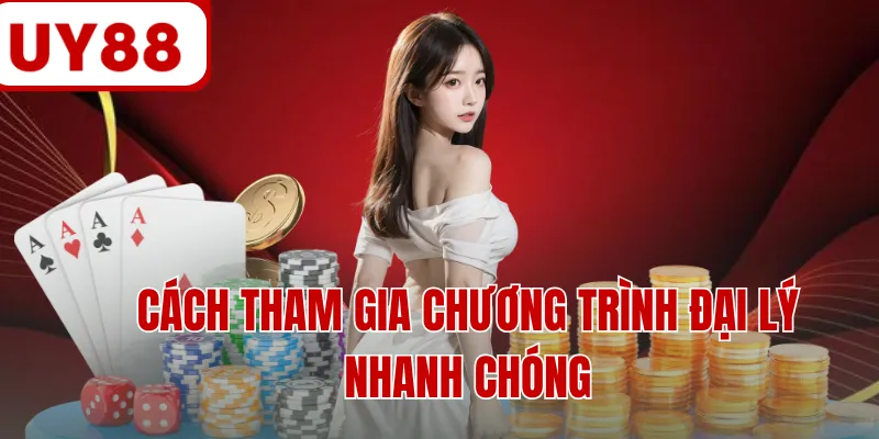Cách tham gia chương trình đại lý nhanh chóng